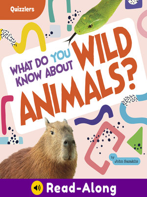 cover image of What Do You Know About Wild Animals?